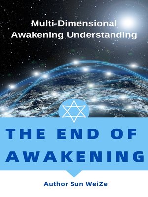cover image of The End of Awakening Multi-Dimensional Awakening Understanding